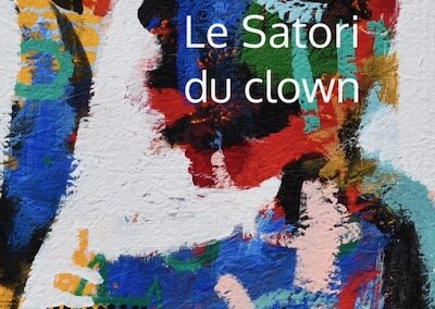 LE SATORI DU CLOWN